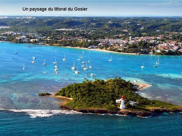 Un paysage du littoral du Gosier 