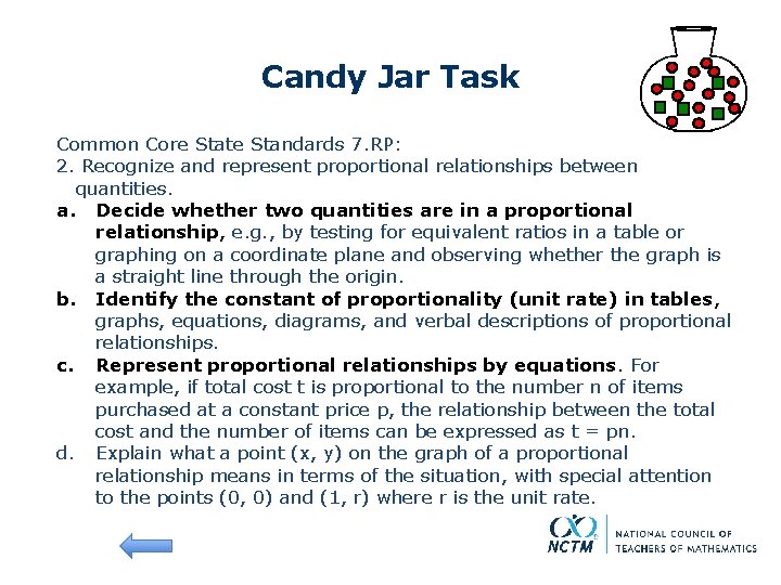 Candy Jar Task Common Core State Standards 7. RP: 2. Recognize and represent proportional