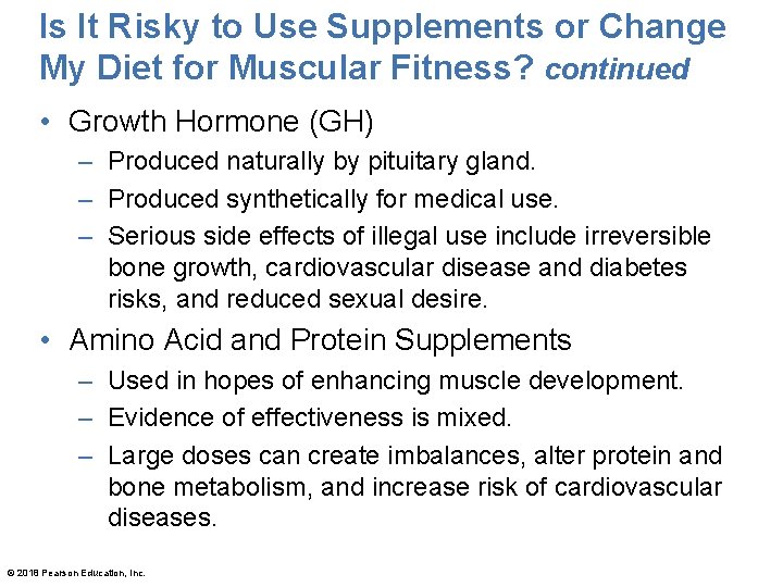 Is It Risky to Use Supplements or Change My Diet for Muscular Fitness? continued