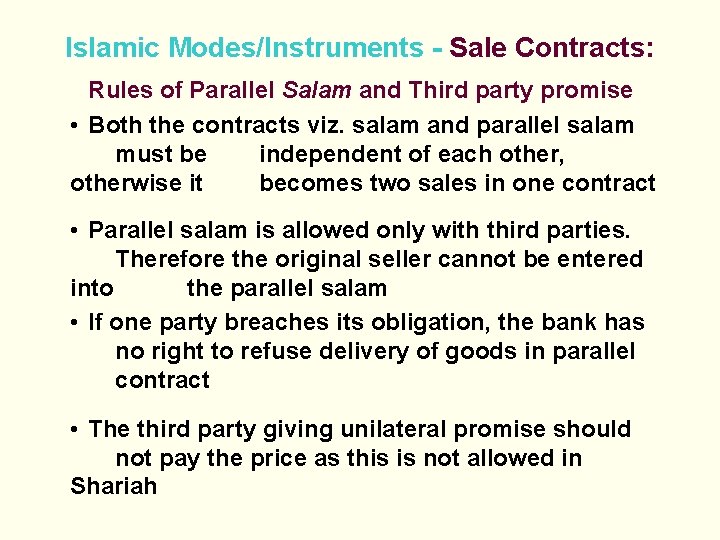 Islamic Modes/Instruments - Sale Contracts: Rules of Parallel Salam and Third party promise •