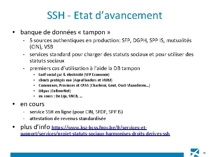 SSH - Etat d’avancement • banque de données « tampon » - 5 sources