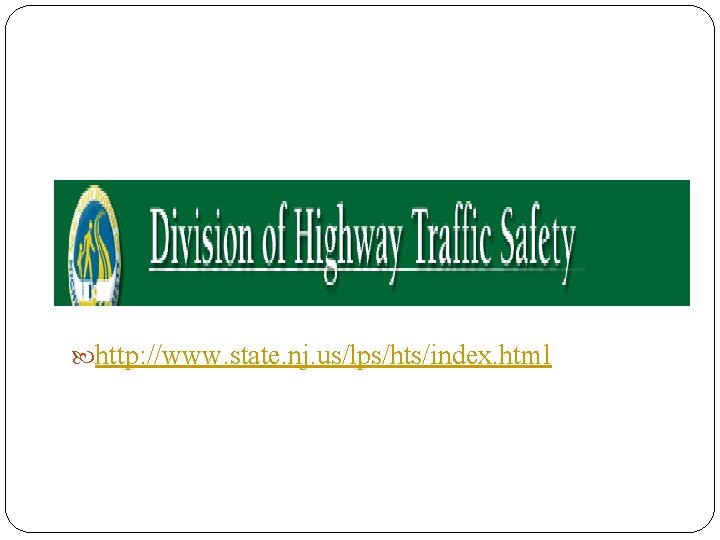  http: //www. state. nj. us/lps/hts/index. html 28 