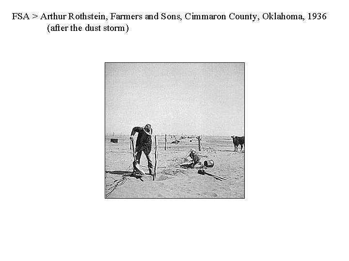 FSA > Arthur Rothstein, Farmers and Sons, Cimmaron County, Oklahoma, 1936 (after the dust