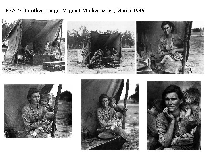 FSA > Dorothea Lange, Migrant Mother series, March 1936 