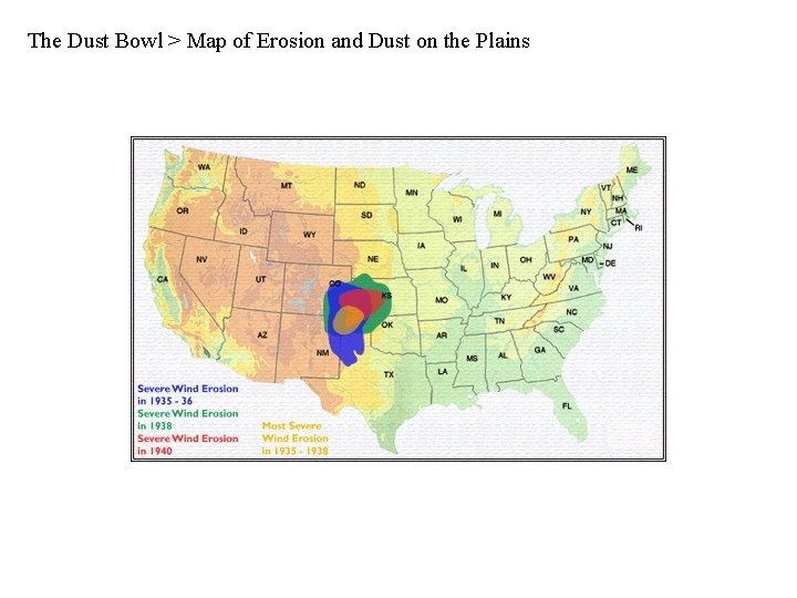 The Dust Bowl > Map of Erosion and Dust on the Plains 