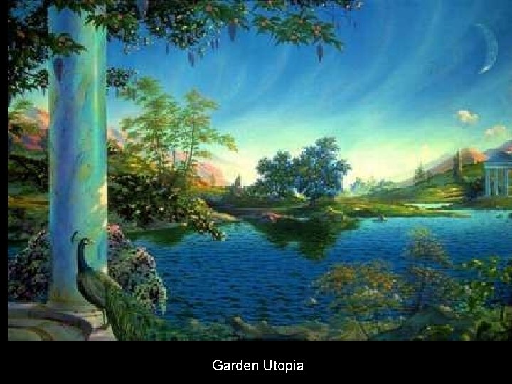 Garden Utopia 