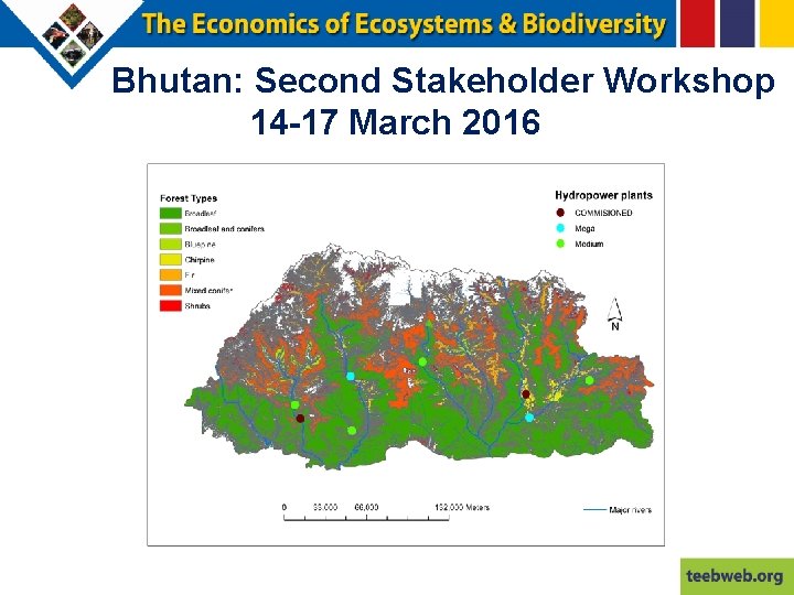 Bhutan: Second Stakeholder Workshop 14 -17 March 2016 