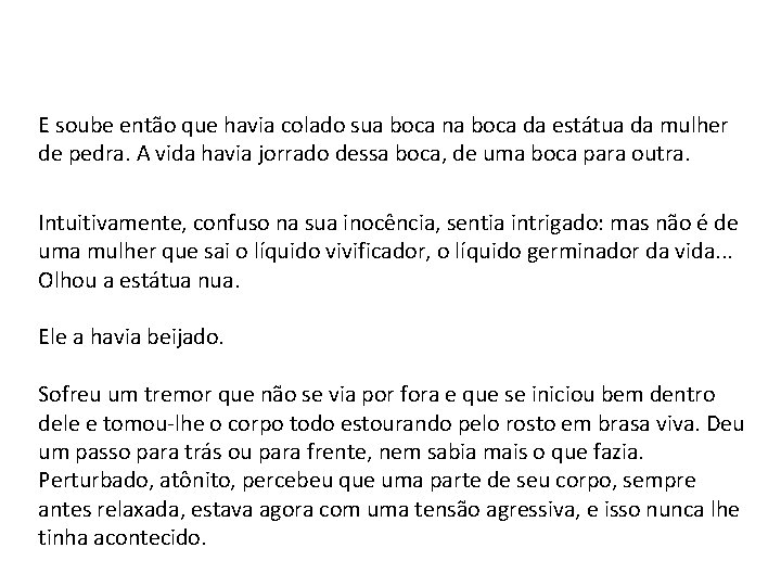 LÍNGUA PORTUGUESA, 9º ano do Ensino Fundamental Discurso direto e indireto: identificação e alteração.