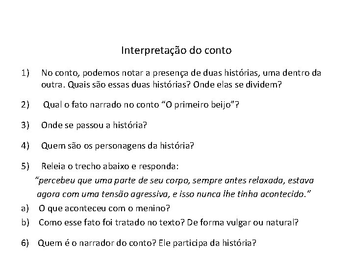 LÍNGUA PORTUGUESA, 9º ano do Ensino Fundamental Discurso direto e indireto: identificação e alteração.