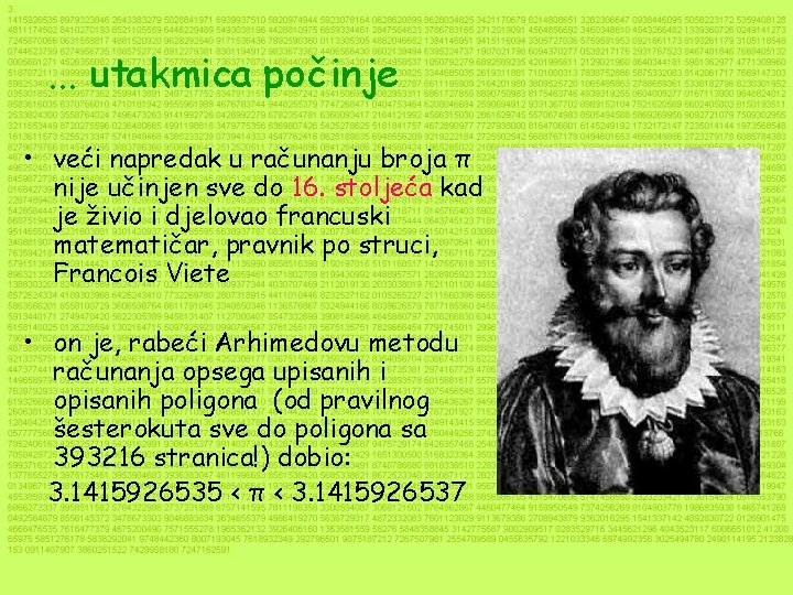 . . . utakmica počinje • veći napredak u računanju broja π nije učinjen