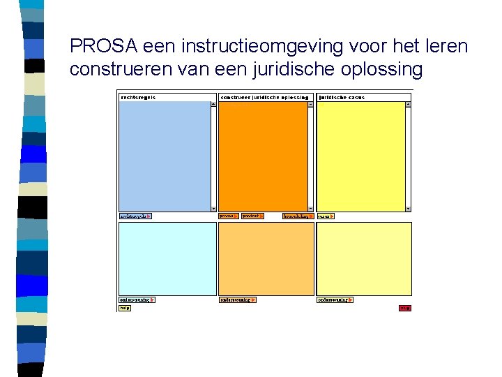 PROSA een instructieomgeving voor het leren construeren van een juridische oplossing 