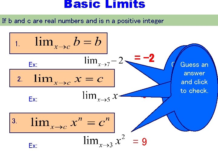 Basic Limits If b and c are real numbers and is n a positive