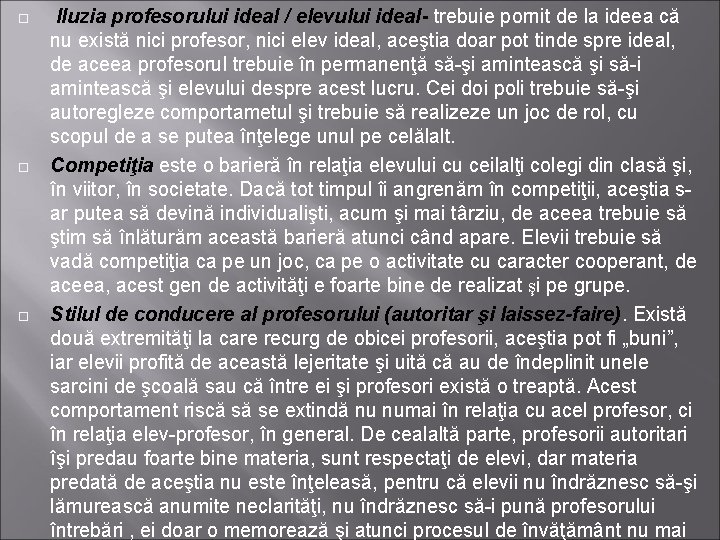 Iluzia profesorului ideal / elevului ideal- trebuie pornit de la ideea că nu Iluzia profesorului ideal / elevului ideal- trebuie pornit de la ideea că nu