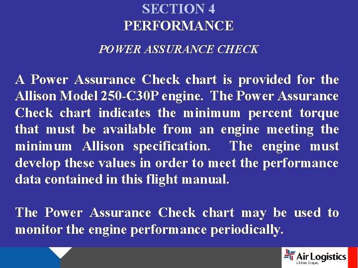 SECTION 4 PERFORMANCE POWER ASSURANCE CHECK A Power Assurance Check chart is provided for