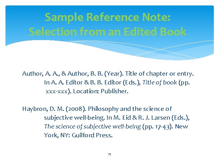 Sample Reference Note: Selection from an Edited Book Author, A. A. , & Author,