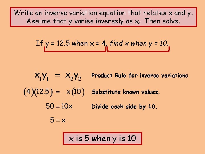 Write an inverse variation equation that relates x and y. Assume that y varies