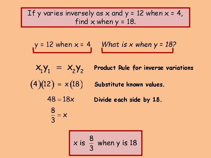 If y varies inversely as x and y = 12 when x = 4,