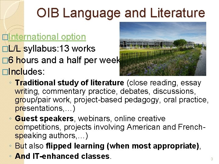 OIB Language and Literature �International option �L/L syllabus: 13 works � 6 hours and