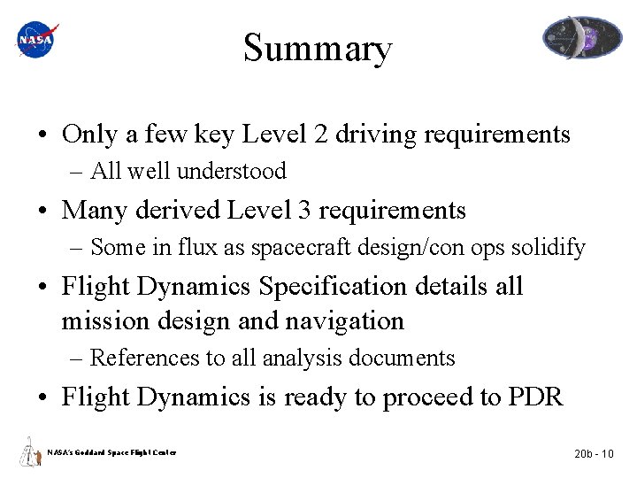 Summary • Only a few key Level 2 driving requirements – All well understood