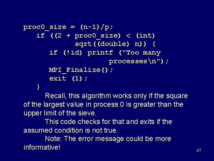 proc 0_size = (n-1)/p; if ((2 + proc 0_size) < (int) sqrt((double) n)) {