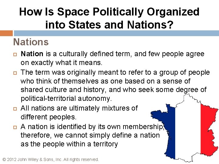 How Is Space Politically Organized into States and Nations? Nations Nation is a culturally