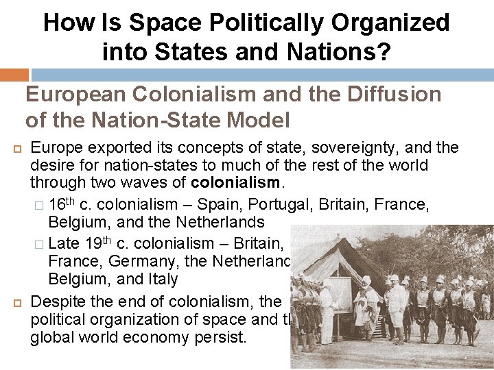 How Is Space Politically Organized into States and Nations? European Colonialism and the Diffusion