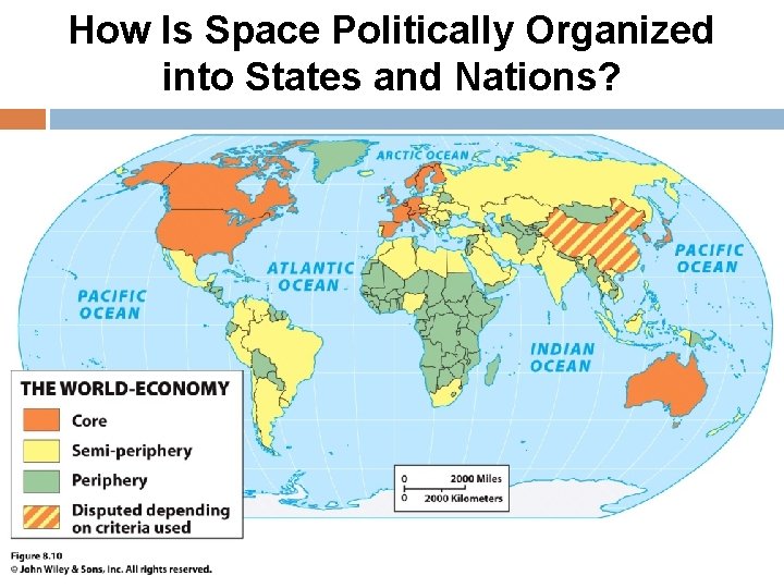 How Is Space Politically Organized into States and Nations? 