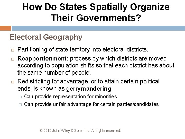 How Do States Spatially Organize Their Governments? Electoral Geography Partitioning of state territory into