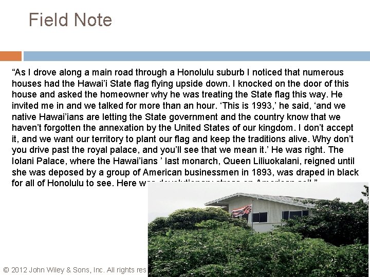 Field Note “As I drove along a main road through a Honolulu suburb I