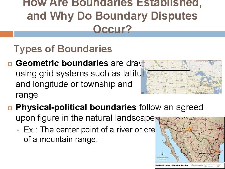 How Are Boundaries Established, and Why Do Boundary Disputes Occur? Types of Boundaries Geometric