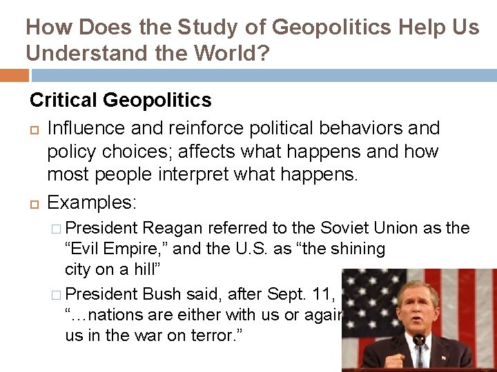 How Does the Study of Geopolitics Help Us Understand the World? Critical Geopolitics Influence