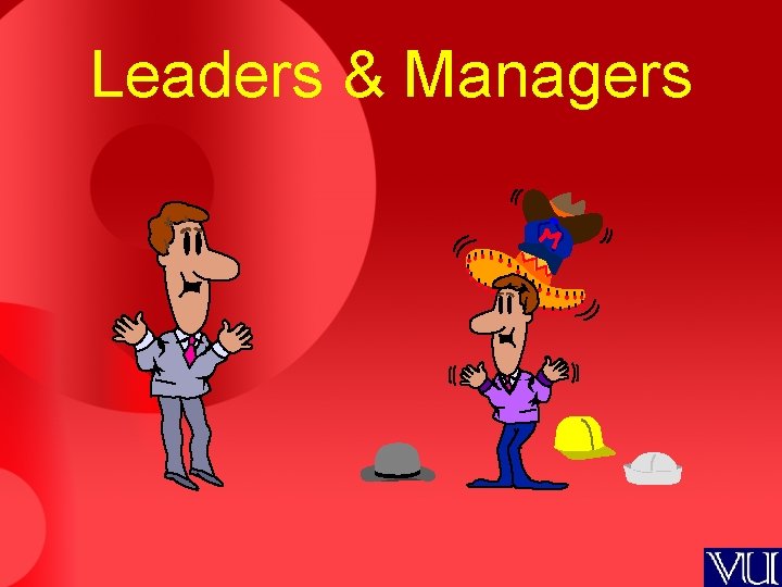 Leaders & Managers 