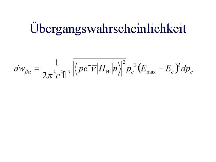 Übergangswahrscheinlichkeit 