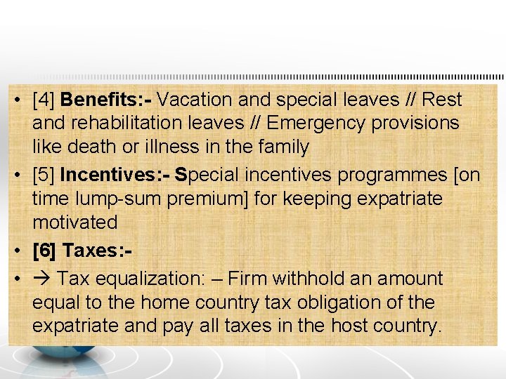  • [4] Benefits: - Vacation and special leaves // Rest and rehabilitation leaves