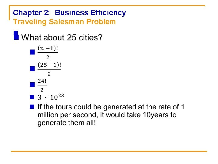 Chapter 2: Business Efficiency Traveling Salesman Problem n 