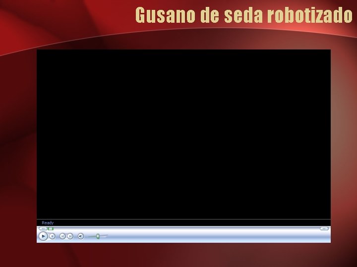 Gusano de seda robotizado 