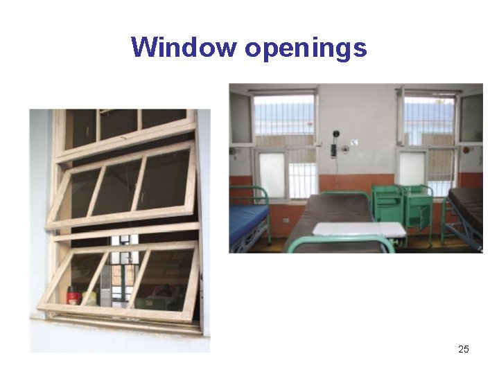 Window openings 25 