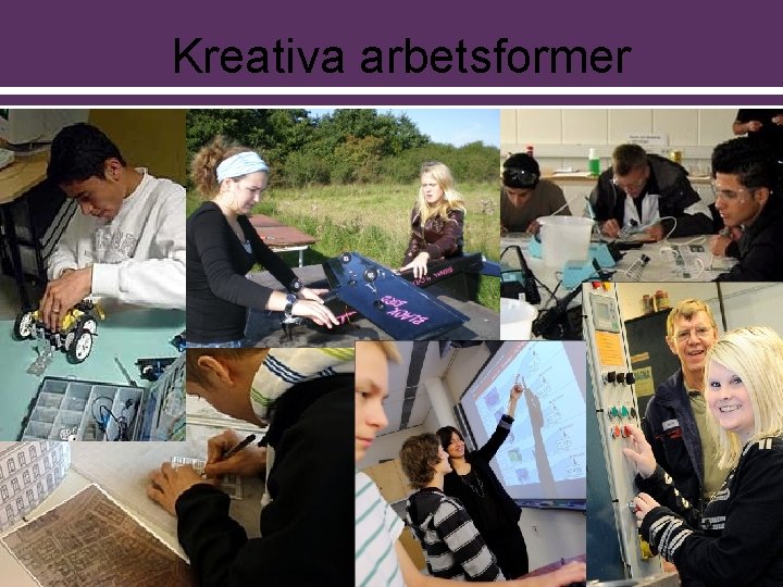 Kreativa arbetsformer 