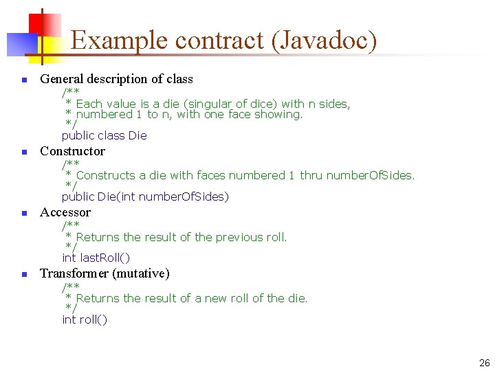 Example contract (Javadoc) n General description of class /** * Each value is a Example contract (Javadoc) n General description of class /** * Each value is a