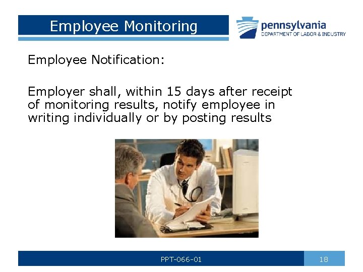 Employee Monitoring Employee Notification: Employer shall, within 15 days after receipt of monitoring results,