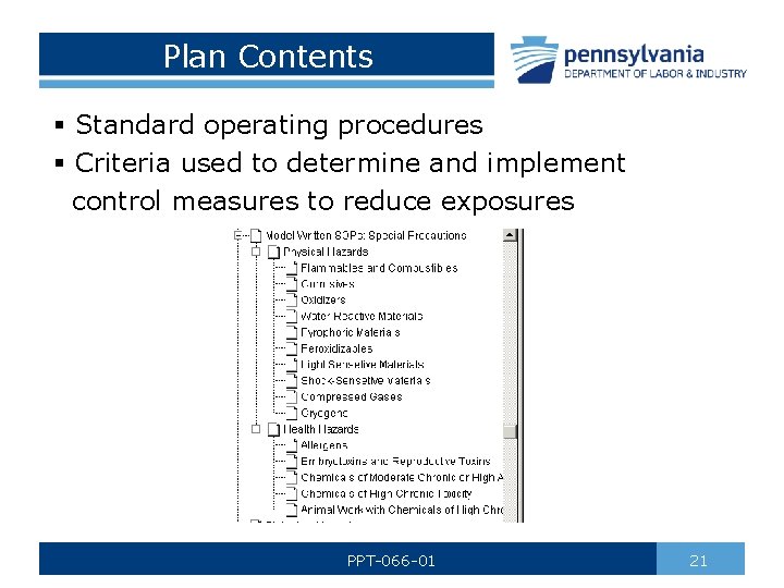 Plan Contents § Standard operating procedures § Criteria used to determine and implement control