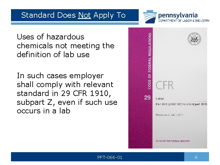 Standard Does Not Apply To Uses of hazardous chemicals not meeting the definition of