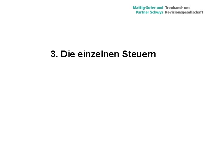 3. Die einzelnen Steuern 