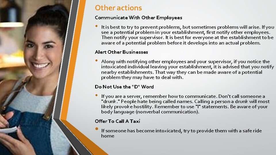 Other actions Communicate With Other Employees • It is best to try to prevent