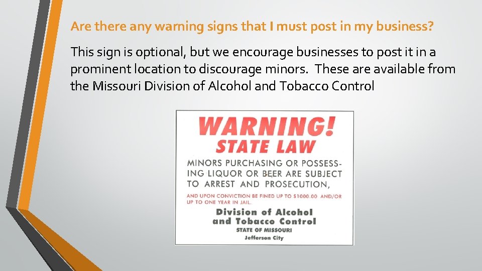 Are there any warning signs that I must post in my business? This sign