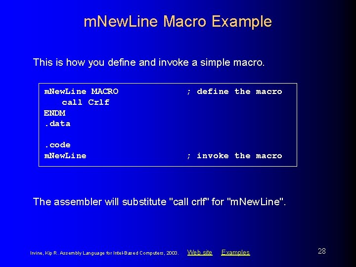 m. New. Line Macro Example This is how you define and invoke a simple