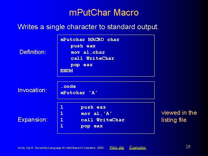 m. Put. Char Macro Writes a single character to standard output. Definition: Invocation: Expansion: