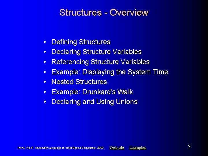 Structures - Overview • • Defining Structures Declaring Structure Variables Referencing Structure Variables Example: