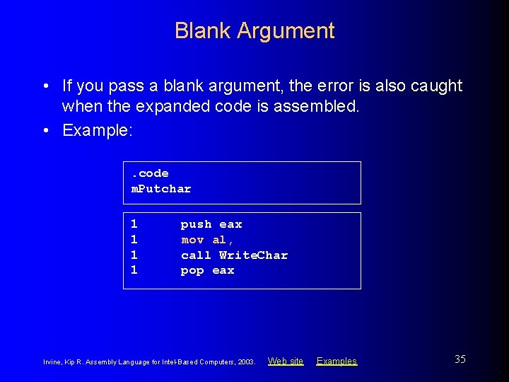 Blank Argument • If you pass a blank argument, the error is also caught