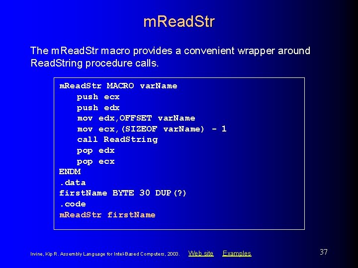 m. Read. Str The m. Read. Str macro provides a convenient wrapper around Read.